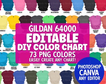 May include: A color chart of 73 Gildan 64000 t-shirts in various colors. The chart is labeled "Editable DIY Color Chart" and "73 PNG Colors". The text "Easily Create Any Chart!" is also included. The chart is designed for use with Photoshop, Canva, and any editor.