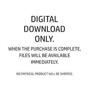 Op de afbeelding: Tekstafbeelding met de tekst "DIGITAAL DOWNLOADEN ALLEEN. WANNEER DE AANKOOP IS VOLTOOID, ZIJN DE BESTANDEN DIRECT BESCHIKBAAR. ER WORDT GEEN FY SIEK PRODUCT VERZONDEN."
