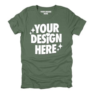 May include: A green t-shirt with the text "YOUR BRAND HERE" and "YOUR DESIGN HERE" in white. The text is in a bold, playful font with a heart and stars.