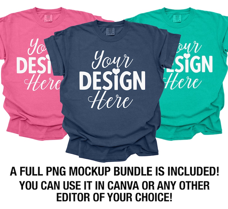 May include: Three t-shirts in different colors: pink, navy blue, and teal. Each shirt has the text "Your Design Here" printed on the front in white.
