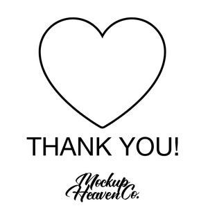 Op de afbeelding: Zwarte en witte omtrek van een hart met de tekst "THANK YOU!" eronder. De tekst "Mockup Heaven Co." staat eronder in cursief.