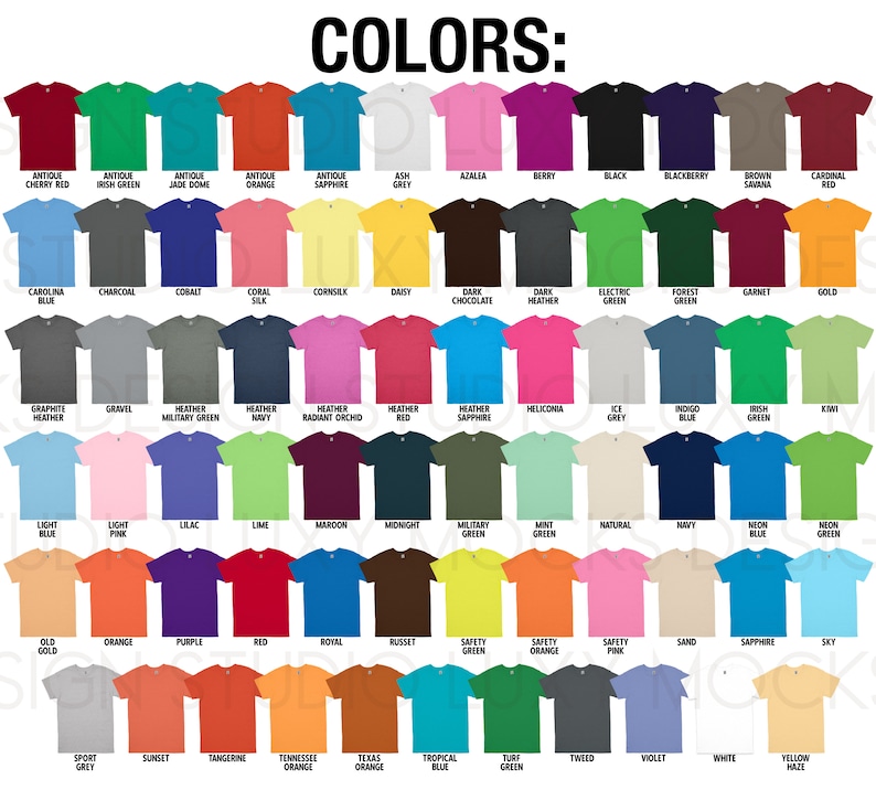 May include: A color chart displaying a variety of t-shirts in various colors. The image includes the word "COLORS:" at the top, followed by rows of t-shirts in shades like red, blue, green, and purple. Each shirt is labeled with its color name.