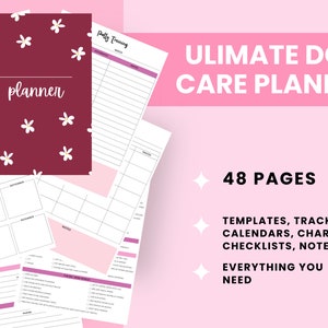 Puede incluir: Un planificador imprimible rosa y blanco con el texto "Ultimate Dog Care Planner" y "48 Pages". El planificador incluye plantillas, rastreadores, calendarios, gr&aacute;ficos, listas de verificaci&oacute;n y notas.