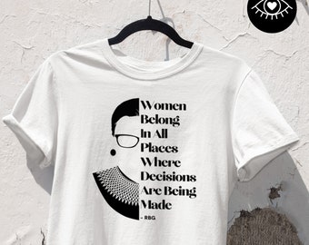 T-SHIRT Unisex 100% Cotton / Sustainable & Fairtrade / Feminist Shirt / Ruth Bader Ginsburg Quote