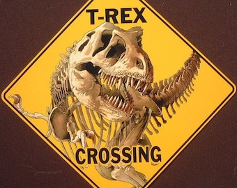 T-REX CROSSING Sign 16 1/2 by 16 1/2 new decor animals picture dinosaurs signs