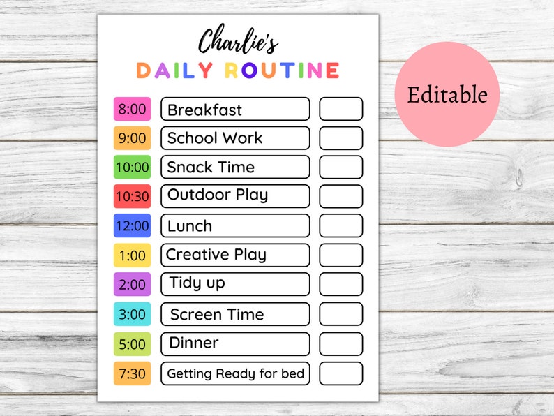 May include: A printable daily routine chart for a child named Charlie. The chart has a colorful design with a time slot for each activity, including breakfast, school work, snack time, outdoor play, lunch, creative play, tidy up, screen time, dinner, and getting ready for bed.
