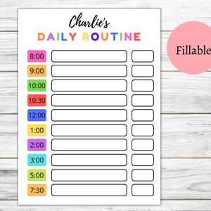 May include: A printable daily routine chart with colorful time blocks and blank spaces for writing. The chart is titled "Charlie's Daily Routine" and is labeled "Fillable".