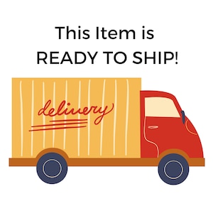 May include: A red delivery truck with a yellow cargo box that says "delivery" in red lettering. The text "This Item is READY TO SHIP!" is above the truck.