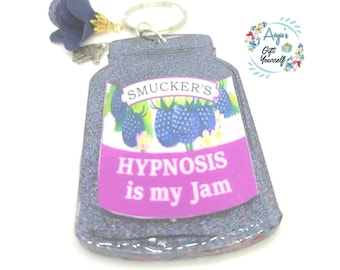 Hypnosis is My Jam Keychain: Glitter Acrylic Hypnotist Gift