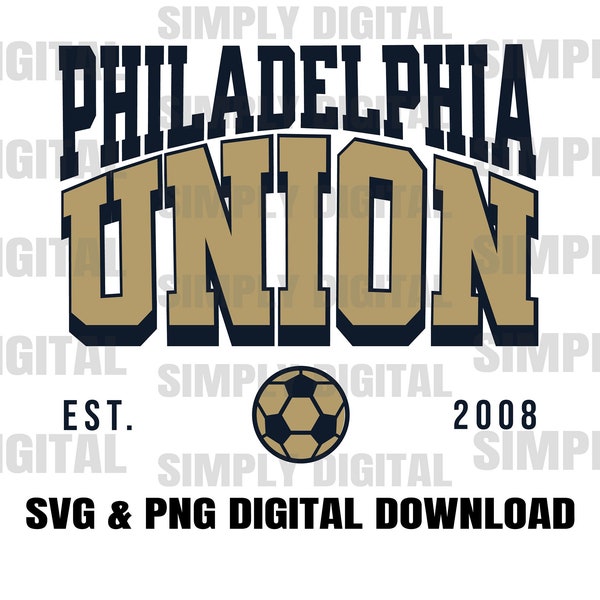 Philly Soccer Est. 2008 Doop SVG PNG | Philadelphia Sports Shirt Design for Cricut Silhouette | Phila Union Cutting File