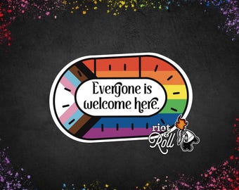 May include: A sticker with a rainbow circle design and the text "Everyone is welcome here." The sticker also features a small logo with the text "riot & roll".
