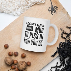 皮肉なマグカップ、面白いコーヒーマグ、格言が書かれたマグカップ、小便をするマグカップがない、大きなコーヒーマグ、彼女や彼への贈り物、面白いユーモアギフト