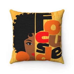 Focused Square Pillow, made with polyester |black women, African-American, Afro, beauty| goals, goal getter, business, entrepreneur