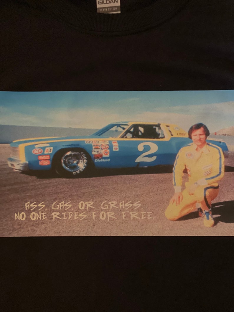 Dale Earnhardt Ass Gas Or Grass Graphic Shirt 