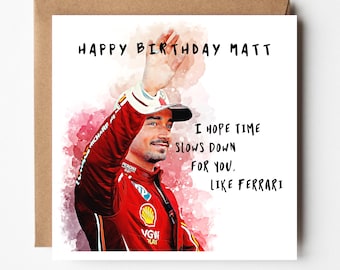 Charles Leclerc F1 Inspired Birthday Greeting Card 'Just A Racing - View #9