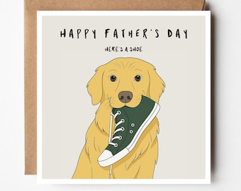 Vaderdagkaart hond vader | Hier is een schoen | Golden retriever-kaart | Gratis envelop | ref #640