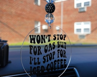 Won’t stop for gas, but will stop for iced coffee car charm!
