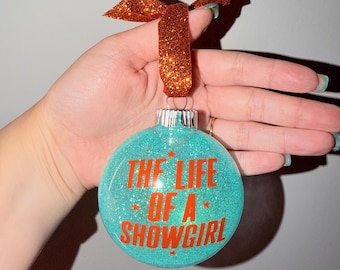 The Life of a Showwoman  Glitter Ornament – Custom Disc Holiday Ornament”