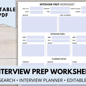 May include: A printable interview preparation worksheet with sections for job title, company, target salary, date, time, about me, about the company, interview panel, planning notes, strengths, initiatives, and stories.