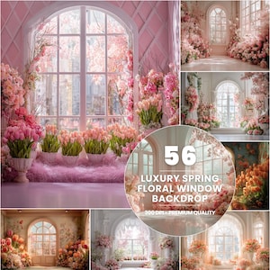 May include: A collection of six images showcasing luxury spring floral window backdrops. The scenes feature pink and white flowers, tulips, and elegant window designs. The text on the image reads "56 Luxury Spring Floral Window Backdrop 300 DPI - Premium Quality."