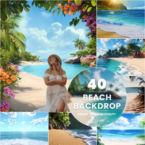 Könnte beinhalten: Eine Collage aus 40 Strand-Hintergrundbildern. Die Bilder zeigen verschiedene tropische Strände mit blauem Wasser, weißem Sand und üppigen grünen Palmen. Der Text "40 Beach Backdrop" wird in der Mitte der Collage angezeigt. Der Text "300 DPI - Premium Quality" wird unter dem Text "40 Beach Backdrop" angezeigt.