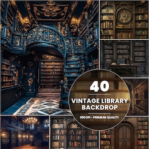 40 Vintage Library Backdrop, Digital Fine Art Backgrounds for Printable Home Decor & Photography Props, Library Background