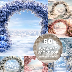 May include: A collection of images showcasing floral archways set against a backdrop of clouds and sky. The arches are decorated with flowers in blue, white, and pink hues. The central text reads "60 WALL ART BACKDROP", with "300 DPI - PREMIUM QUALITY" beneath.
