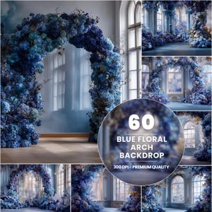 May include: A composite image featuring a blue floral arch backdrop. The arch is constructed of blue flowers and foliage. The image includes several variations of the backdrop, with the text "60 BLUE FLORAL ARCH BACKDROP 300 DPI - PREMIUM QUALITY".