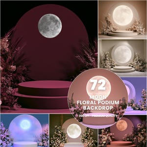 Könnte beinhalten: Eine Sammlung von 72 digitalen Hintergründen mit einem kreisförmigen Podium und einer Mondgrafik. Jede Szene enthält Blumenarrangements an den Seiten und eine zentrale runde Plattform. Der Text 72 MOON FLORAL PODIUM BACKDROP 300 DPI - PREMIUM QUALITY ist sichtbar.