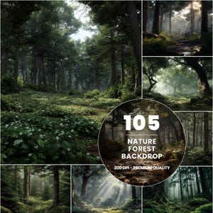 May include: A selection of nature forest backdrops. The images show verdant forests with tall trees, sunlight, and pathways. The text on the image reads "105 NATURE FOREST BACKDROP 300 DPI - PREMIUM QUALITY."