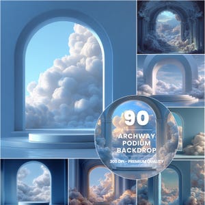 May include: A collection of digital archway podium backdrops. The images feature a blue archway with a cloud-filled sky, a round podium, and the text "90 ARCHWAY PODIUM BACKDROP 300 DPI - PREMIUM QUALITY".