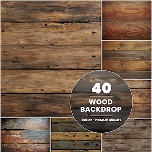 40 Wood backgrounds, wood backdrops, wood background, wood texture, photography backgrounds