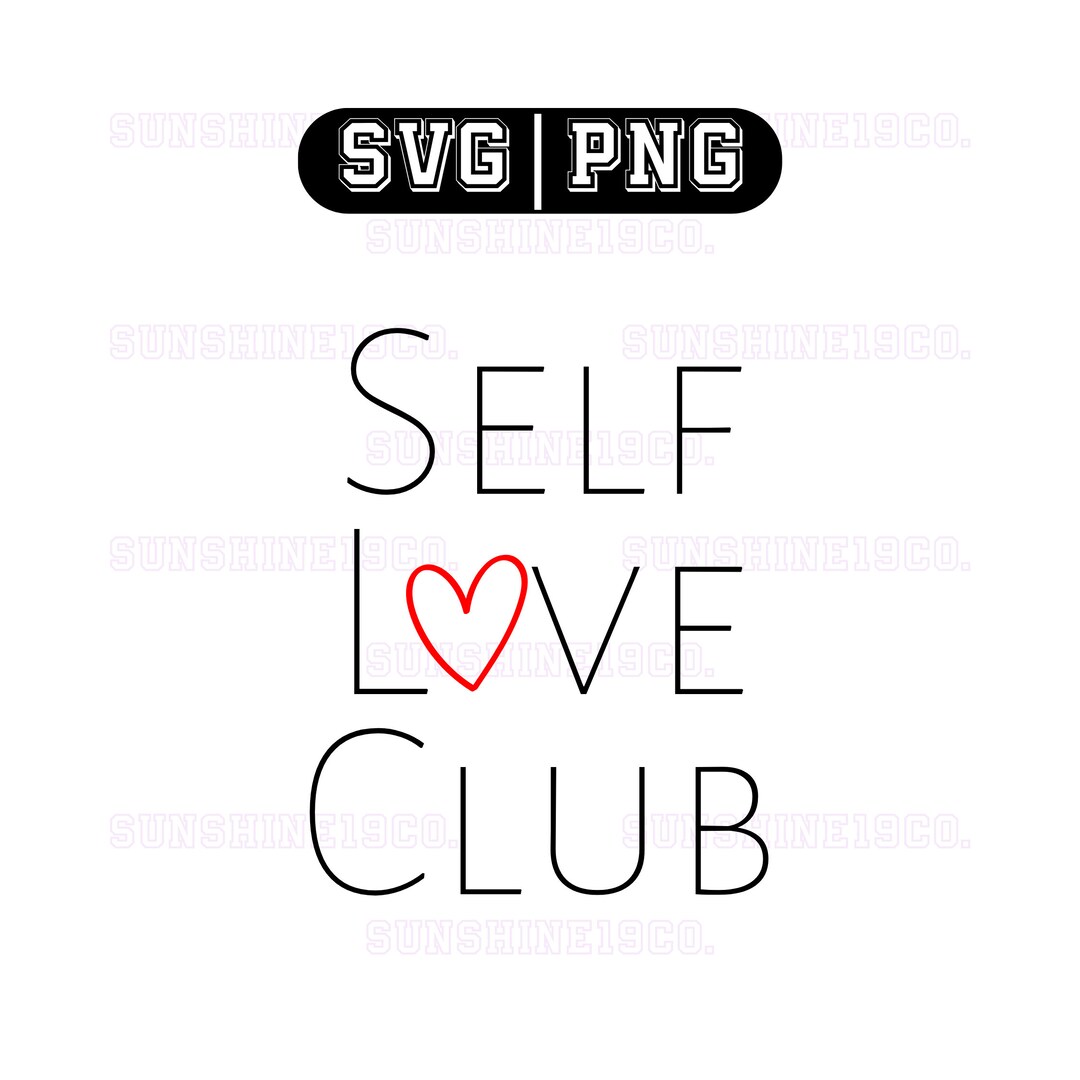 Self Love Club Svg Png, logotipo de Self Love Club, Trendy Svg Png ...