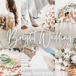 May include: A collage of images featuring a bride and groom, wedding bouquets, and wedding details. The text "Bright Wedding" is featured in the center of the collage. The text "Mobile and Desktop Adobe Lightroom Presets" is featured at the bottom of the collage.