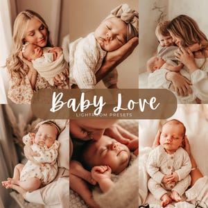 Op de afbeelding: Een collage van zes foto's met baby's in neutrale kleding, waaronder een kabelgebreid vestje en rompertjes met patronen. De centrale tekst luidt Baby Love LIGHTROOM PRESETS in een wit script en schreefloos lettertype.