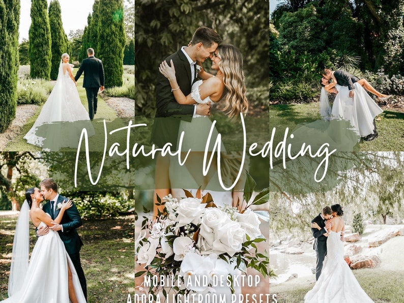 May include: A collage of wedding photos featuring a couple in a lush green garden setting. The photos capture various moments of the wedding day, including the couple kissing, walking down a path, and holding a bouquet of white flowers. The text "Natural Wedding" is superimposed over the images, along with the phrase "Mobile and Desktop Adobe Lightroom Presets".