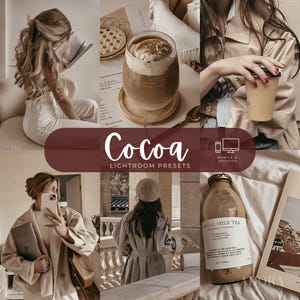 Puede incluir: Una colección de seis imágenes de estilo de vida con tonos neutros y cálidos. El gráfico central muestra el texto Cocoa LIGHTROOM PRESETS con iconos para móvil y escritorio. Las imágenes muestran a una persona leyendo, un café helado, una taza de café, un portátil, una persona con boina y una botella de Royal Milk Tea.