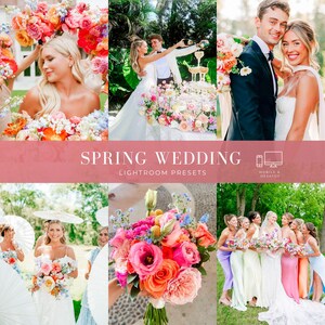 May include: A collection of wedding photographs featuring vibrant floral arrangements, a couple pouring champagne, and a bridal party, with the text SPRING WEDDING LIGHTROOM PRESETS displayed in the centre over a dusty rose background.