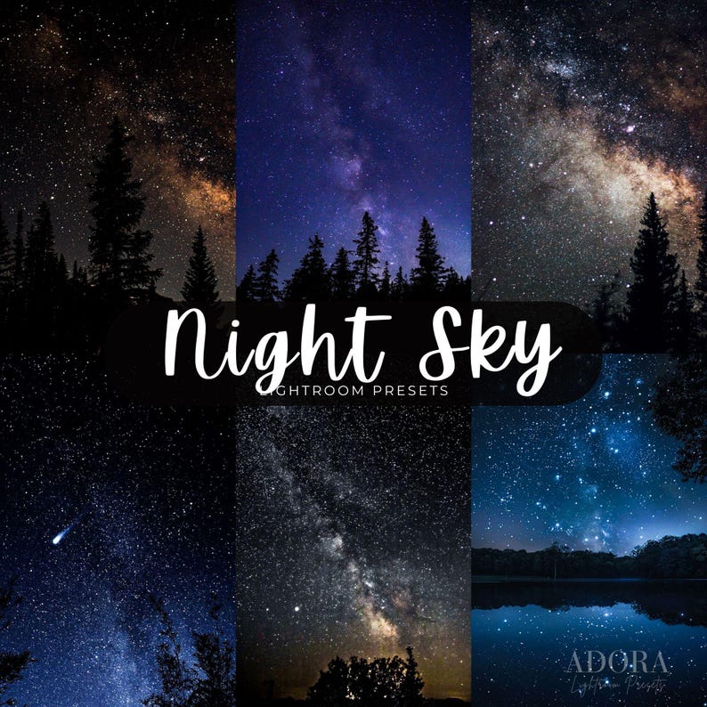 May include: A digital collage of six night sky scenes featuring stars, the Milky Way, and silhouettes of trees and water. The text Night Sky Lightroom Presets is centred in white script and sans-serif font over the dark celestial imagery.