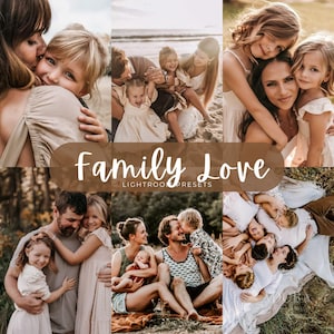 May include: A collage of six photographs featuring families in outdoor settings with warm, golden-toned lighting. The central text overlay reads "Family Love" in a white script font, followed by the smaller text "LIGHTROOM PRESETS" below.