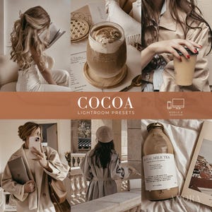 Könnte beinhalten: Eine digitale Produktwerbung mit dem Titel COCOA LIGHTROOM PRESETS, die sechs Lifestyle-Bilder in warmen Beige- und Brauntönen zeigt, darunter eine lesende Person, ein Eiskaffee, eine Kaffeetasse, ein Laptop, eine Person mit Baskenmütze und eine Flasche Royal Milk Tea.