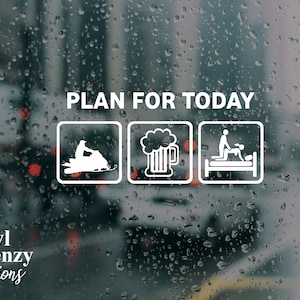 Snowmobile plan for today decal | sticker for hydro flask | snowmobile decal | funny snowmobile decal