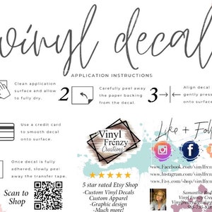 May include: An instructional graphic for vinyl decal application featuring five numbered steps with icons, a QR code for scanning, social media icons for Instagram, Facebook, and Etsy, and the text Vinyl Frenzy Creations with contact details.