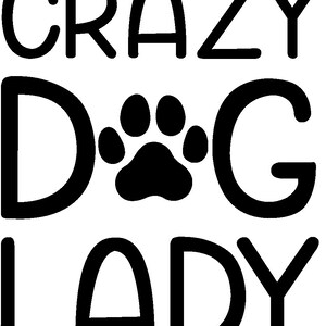 crazy dog lady pet lover vinyl decal car sticker bumper sticker | dog lover | cat lover | pet lover | pet decal | loving pet decal