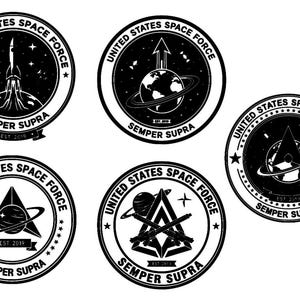 May include: A collection of five black and white United States Space Force emblem designs. Each circular emblem features the text "United States Space Force" and "Semper Supra", with various space-themed graphics like rockets, planets, and stars.