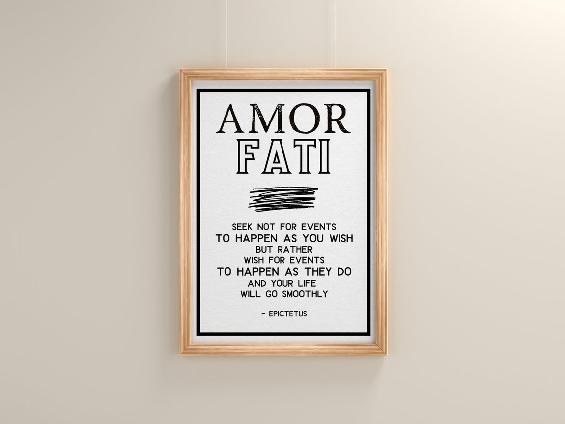 O Que é Amor Fati Amor Fati Epictetus Quote Digital Download Print PNG Love Of | Etsy