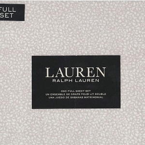 May include: A full sheet set in a light gray color with a white floral pattern. The packaging includes the brand name "LAUREN RALPH LAUREN" and the text "ONE FULL SHEET SET, UN ENSEMBLE DE DRAPS POUR LIT DOUBLE, UNA JUEGO DE SABANAS MATRIMONIAL".