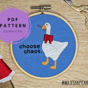 Choose Chaos - PDF Embroidery Pattern, Untitled Goose Game