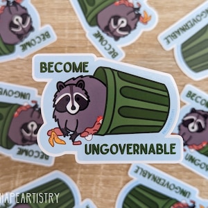 Become Ungovernable Raccoon Sticker | Raccoon Sticker, Water Bottle Sticker, Laptop Sticker