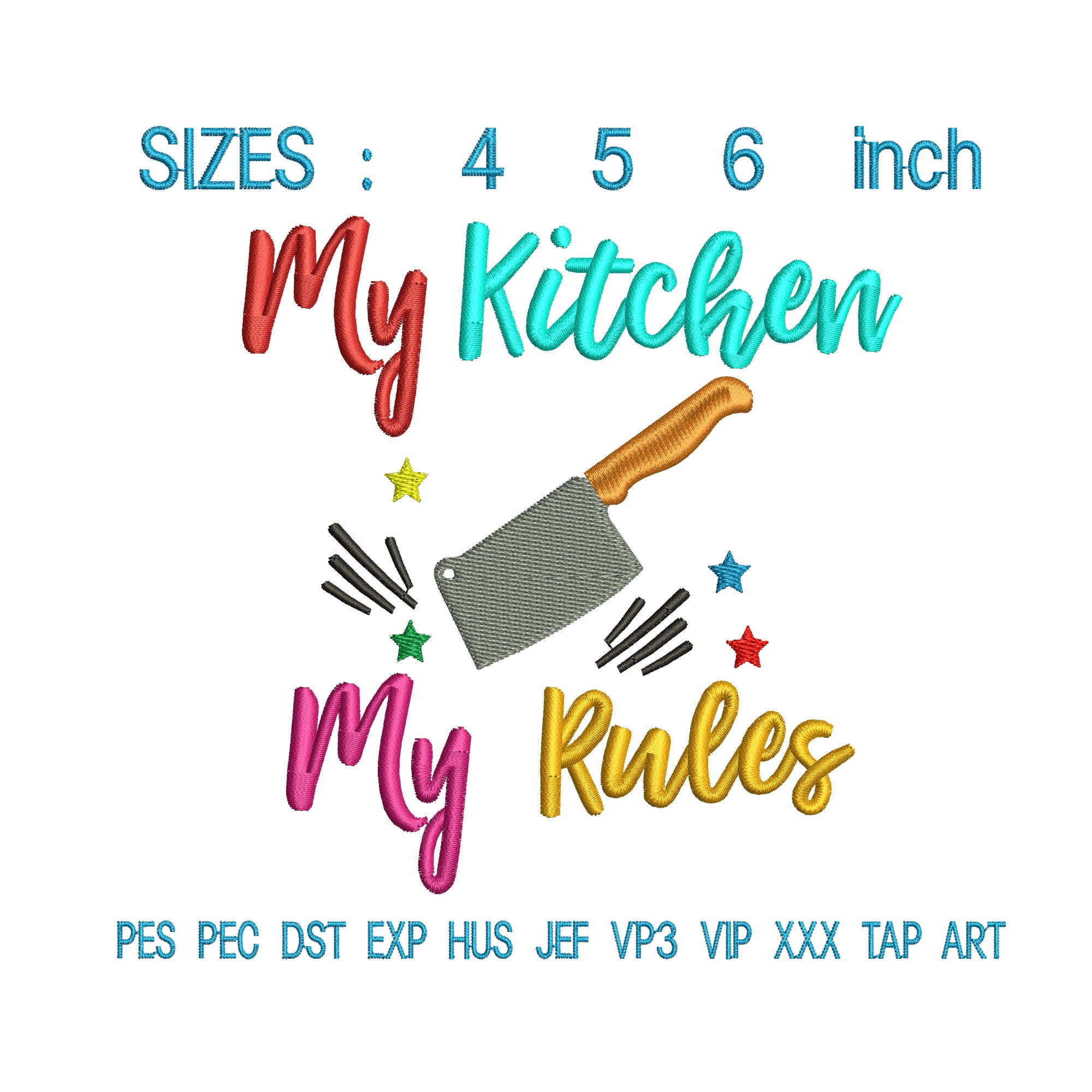My Kitchen, My Rules Embroidery